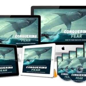 Conquering Fear
